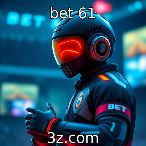 bet 61 | Inovações tecnológicas moldam a experiência dos jogadores